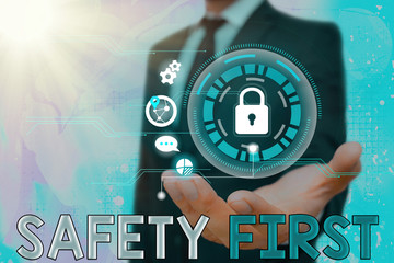 Word writing text Safety First. Business photo showcasing used to say that the most important thing...