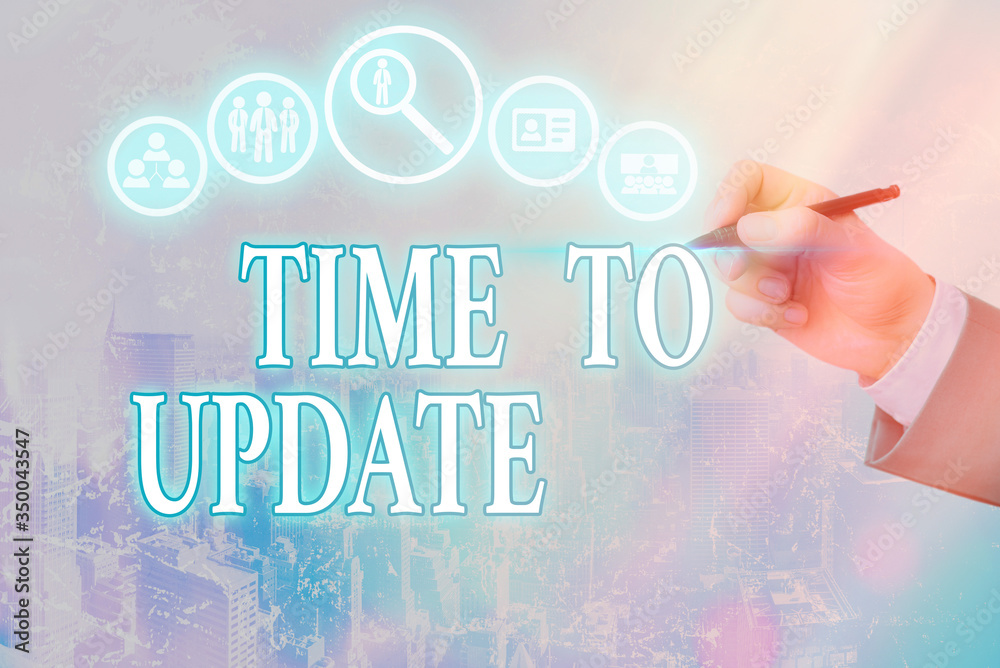 Canvas Prints conceptual hand writing showing time to update. concept meaning this is right moment to make somethi