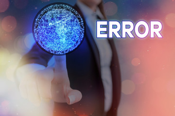 Conceptual hand writing showing Error. Concept meaning state or condition of being wrong in conduct...