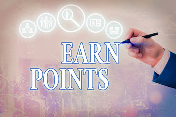 Conceptual hand writing showing Earn Points. Concept meaning collecting scores in order qualify to...