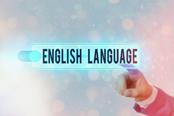Conceptual hand writing showing English Language. Concept meaning third spoken native lang in world...