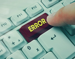 Word writing text Error. Business photo showcasing state or condition of being wrong in conduct...