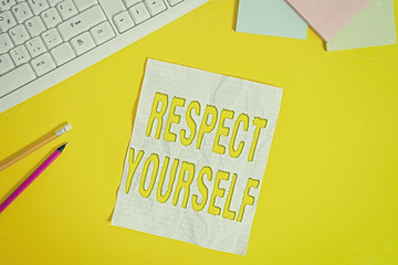 Word writing text Respect Yourself. Business photo showcasing believing that you good and worthy...