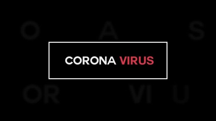 A simple coronavirus title on a black background for news video
