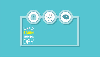 World Brain Tumor Day - 8th june ,Suitable for greeting card, poster and banner.