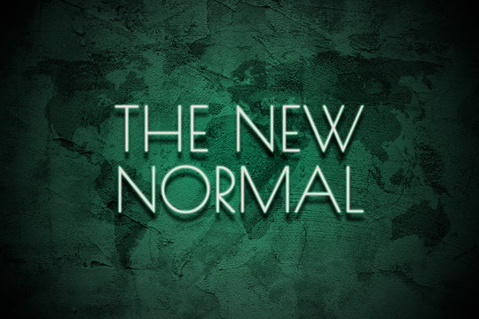 The New Normal. Neon Light Lettering  On Grunge Wall Background With Painted World Map. New Normal After Covid-19 Pandemic Background Concept For Poster, Social Network, Banner, Cards.