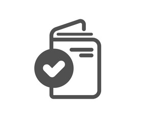 Obraz premium Verification document icon. Accepted passport sign. Approved symbol. Classic flat style. Quality design element. Simple verification document icon. Vector
