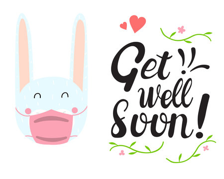 Get Well Soon card design with cute bunny wearing medical face mask.Hand lettering for greeting card, poster, banner, sticker and print. Cute vector illustration in scandinavian style. Doodle design. 