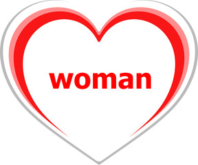 Text Woman. Social concept . Love heart icon button for web services and apps