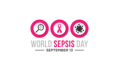 Vector illustration on the theme of World Sepsis day observed each year on September 13th across the globe.