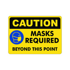 Fototapeta premium Notice wear masks to prevent coronavirus covid19 vector ready to print sign notice