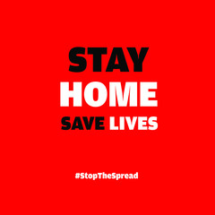 Save Lives by Staying at Home quarantine coronavirus epidemic illustration Vector