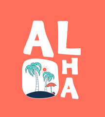 Palm print design with aloha slogan. Vector illustration design for fashion fabrics, textile graphics, prints. © miniwhale