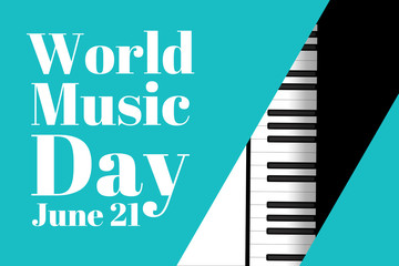 World Music Day. June 21. Holiday concept. Template for background, banner, card, poster with text inscription. Vector EPS10 illustration.