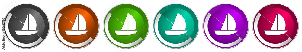 Poster Yacht icon set, silver metallic chrome border vector web buttons in 6 colors options for webdesign