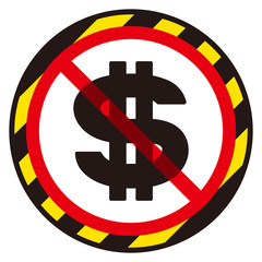 Obraz premium ドル禁止マーク