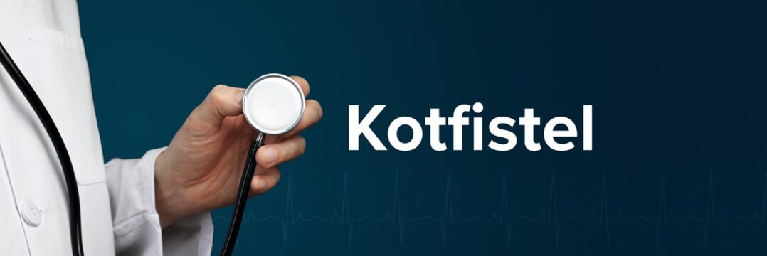 Kotfistel. Arzt (isoliert) h&auml;lt Stethoskop in Hand. Begriff steht daneben. Ausschnitt vor blauem Hintergrund mit EKG. Medizin, Gesundheitswesen