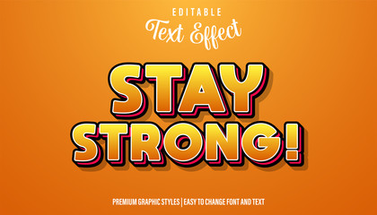 Stay Strong, Orange Text Effect Typography Quotes