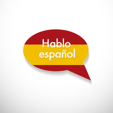 The word Hablo Espanol on bubble with spanish flag, speak and language, vector icon