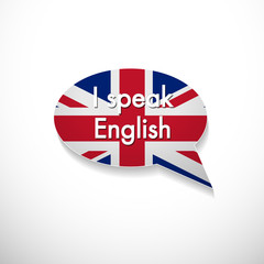 The word I Speak English in bubble with british flag, speak and language, vector icon
