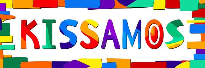 Kissamos. Multicolored bright funny cartoon isolated inscription. Colorful letters in frame. Kissamos for prints on clothing, greek t-shirts, bags, banner, flyer, cards, souvenir. Stock vector image
