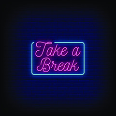 Take a Break Neon Signs Style Text vector