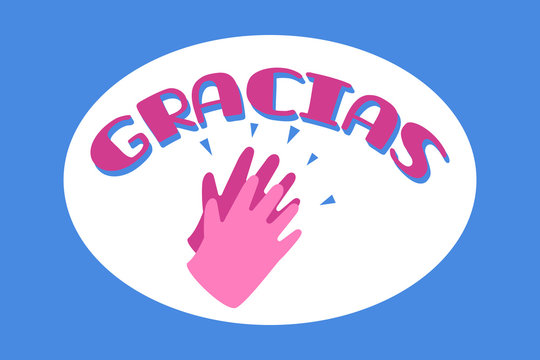 Gracias With Clapping Hands For Your Help, Symbol, Sticker Template. Thank You Doctor And Nurses And Medical Personnel Team For Fighting.