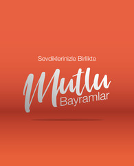 a message saying ' happy feast with your beloved ones' to celebrate ramadan feast or feast of sacrifice