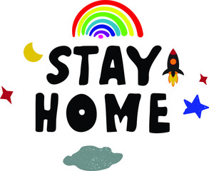Stay home, quarantine stay home quote, Covid-19, Coronavirus, kids vector