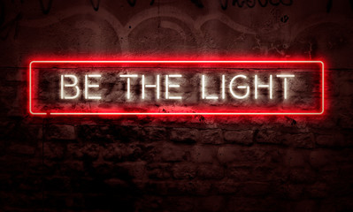 Be The Light Unique Inspirational Neon Sign