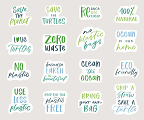 Set of hand lettering quotes about zero waste living. Save the Planet Earth  inscription graphic design typography stickers. Hand written postcard, print, card about eco friendly lifestyle concept