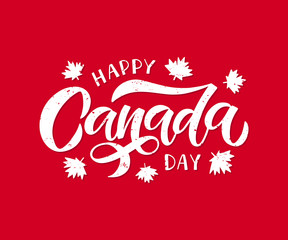 Happy Canada Day holiday vector Illustration. Hand drawn lettering with maple leaf on red background. Typography design for banner, advertising, poster, greeting card, social media.