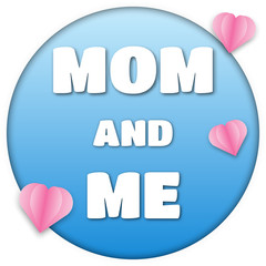 Happy Mother's day greeting card with Hearts flying . The White Text, Mom and Me on blue background. Minimal Vector illustration background. Paper cut art style 