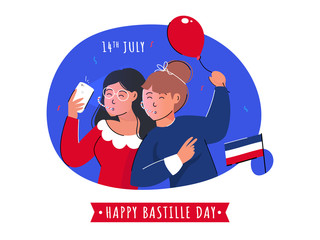 Cartoon Young Girls Taking Selfie Together with a Balloon and France Flag on Abstract Background for 14th July, Happy Bastille Day.
