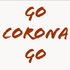 Corona virus vector, COVID-19 vector, Go Corona Go vector