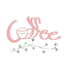 Lettering, Typography Design Poster Motivational Quotes, Coffee letter font