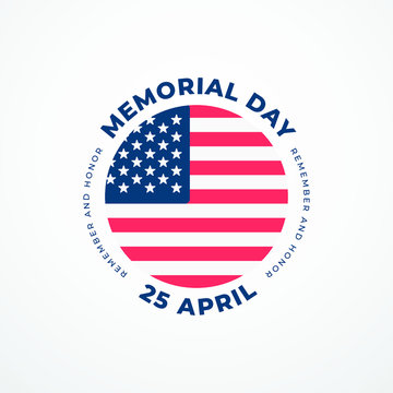 Memorial day 25 April Remember and honor modern creative logo, sign, banner, design concept  with USA flag  and red and blue text isolated on a light background 
