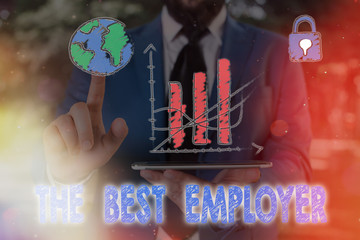 Conceptual hand writing showing The Best Employer. Concept meaning created workplace showing feel...