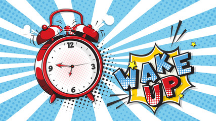 Comic alarm clock and expression speech bubble with wake up text. Raster illustration of a bright and dynamic cartoon in retro pop art style on halftone background