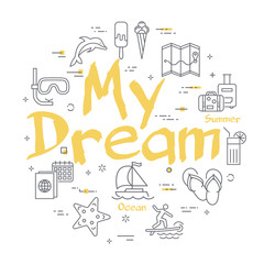 Yellow text My Dream with linear summer time icons