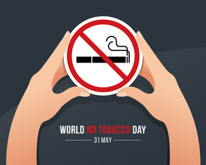World No tobacco day with hand hold circle no smoking sign on dark background vector design
