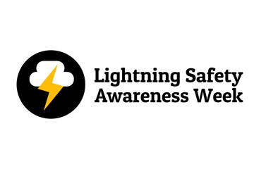 lightning Safety Awareness Week concept. Template for background, banner, card, poster with text inscription. Vector EPS10 illustration.