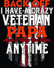 Father's day t-shirt and also for veteran fathers
