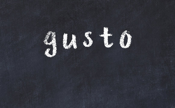 College Chalk Desk With The Word Gusto Written On In