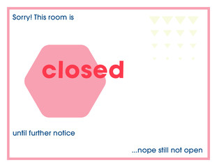 This Room is Closed 