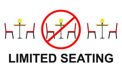 Dining room is operating at limited capacity sign illustrated concept for social distancing in restaurants and cafes.