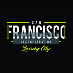 San Francisco typography t shirt vector 