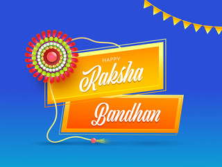 Happy Raksha Bandhan Font with Round Pearl Rakhi (Wristband) and Bunting Flag on Blue Background.