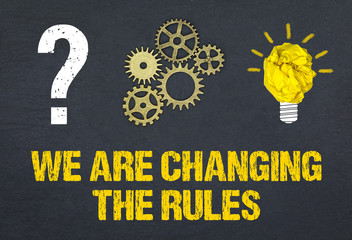 Obraz premium We are changing the Rules 