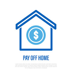 Real estate, mortgage, home insurance. Thin line icon. House with dollar coin. Vector illustration.